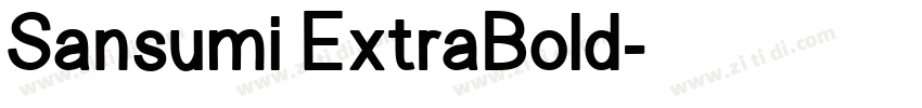 Sansumi ExtraBold字体转换